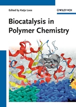 Biocatalysis in Polymer Chemistry - ISBN 9783527326181
