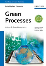 Green Processes, Volume 8: Green Nanoscience - ISBN 9783527326280