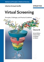 Virtual Screening: Principles, Challenges, and Practical Guidelines - ISBN 9783527326365