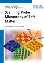 Scanning Probe Microscopy of Soft Matter: Fundamentals and Practices - ISBN 9783527327430