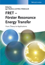FRET – F¿rster Resonance Energy Transfer: From Theory to Applications - ISBN 9783527328161