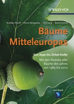 Bäume Mitteleuropas: Von Aspe bis Zirbelkiefer. Mit den Porträts aller Bäume des Jahres von 1989 bis 2010. - ISBN 9783527328253