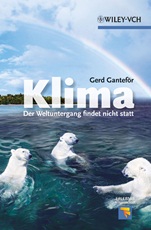 Klima: Der Weltuntergang findet nicht statt - ISBN 9783527328635