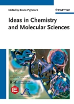 Ideas in Chemistry and Molecular Sciences: 3 Volume Set: Advances in Synthetic Chemistry – Where Chemistry Meets Life – Advances in Nanotechnology, Materials and Devices - ISBN 9783527328758