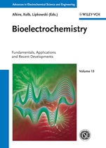 Bioelectrochemistry: Fundamentals, Applications and Recent Developments - ISBN 9783527328857