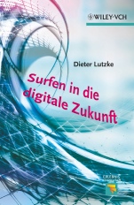 Surfen in die digitale Zukunft - ISBN 9783527329311