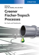 Greener Fischer–Tropsch Processes: For Fuels and Feedstocks - ISBN 9783527329458