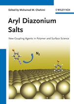 Aryl Diazonium Salts: New Coupling Agents in Polymer and Surface Science - ISBN 9783527329984