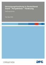 Versorgungsforschung in Deutschland: Stand – Perspektiven – Förderung – Standpunkte - ISBN 9783527330058