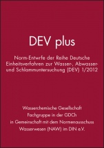 DEV plus: Norm–Entwürfe der Reihe Deutsche Einheitsverfahren zur Wasser–, Abwasser– und Schlammuntersuchung (DEV) 1/2012 - ISBN 9783527330492