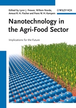 Nanotechnology in the Agri–Food Sector: Implications for the Future - ISBN 9783527330607