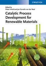 Catalytic Process Development for Renewable Materials - ISBN 9783527331697