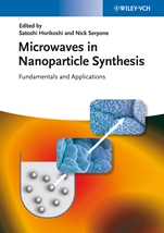 Microwaves in Nanoparticle Synthesis: Fundamentals and Applications - ISBN 9783527331970