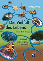 Die Vielfalt des Lebens: Wie hoch, wie komplex, warum? - ISBN 9783527332120