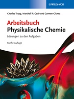 Arbeitsbuch Physikalische Chemie: Lösungen zu den Aufgaben - ISBN 9783527332489