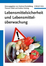 Lebensmittelsicherheit und Lebensmitteluberwachung - ISBN 9783527332885