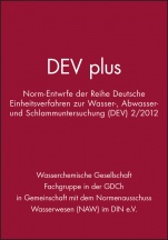 DEV plus: Norm–Entwürfe der Reihe Deutsche Einheitsverfahren zur Wasser–, Abwasser– und Schlammuntersuchung (DEV) 2/2012 - ISBN 9783527332953