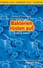 Bakterien rüsten auf: Ehec & Mrsa - ISBN 9783527333004