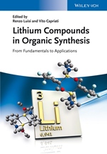 Lithium Compounds in Organic Synthesis: From Fundamentals to Applications - ISBN 9783527333431