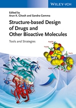 Structure–based Design of Drugs and Other Bioactive Molecules: Tools and Strategies - ISBN 9783527333653