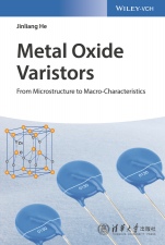 Metal Oxide Varistors: From Microstructure to Macro–Characteristics - ISBN 9783527333820