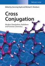 Cross Conjugation: Modern Dendralene, Radialene and Fulvene Chemistry - ISBN 9783527334377