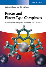 Pincer and Pincer–Type Complexes: Applications in Organic Synthesis and Catalysis - ISBN 9783527334421