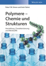 Polymere – Chemie und Strukturen: Herstellung, Charakterisierung und Werkstoffe - ISBN 9783527334629