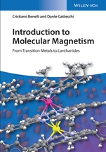 Introduction to Molecular Magnetism: From Transition Metals to Lanthanides - ISBN 9783527335404
