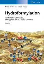 Hydroformylation: Fundamentals, Processes, and Applications in Organic Synthesis - ISBN 9783527335527