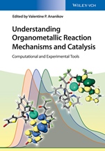 Understanding Organometallic Reaction Mechanisms and Catalysis: Computational and Experimental Tools - ISBN 9783527335626