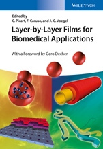 Layer–by–Layer Films for Biomedical Applications - ISBN 9783527335893