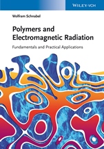 Polymers and Electromagnetic Radiation: Fundamentals and Practical Applications - ISBN 9783527336074