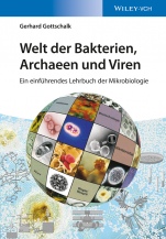 Welt der Bakterien, Archaeen und Viren: Ein einführendes Lehrbuch der Mikrobiologie - ISBN 9783527336760