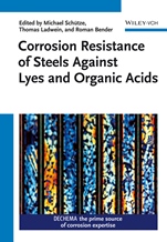 Corrosion Resistance of Steels against Lyes and Organic Acids - ISBN 9783527336791