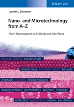 Nano– and Microtechnology from A – Z: From Nanosystems to Colloids and Interfaces - ISBN 9783527337286