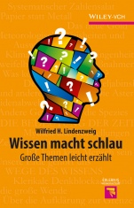 Wissen macht schlau: Grosse Themen leicht erzählt - ISBN 9783527337507