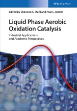 Liquid Phase Aerobic Oxidation Catalysis: Industrial Applications and Academic Perspectives - ISBN 9783527337811