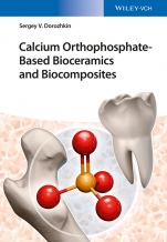 Calcium Orthophosphate–Based Bioceramics and Biocomposites - ISBN 9783527337880