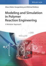 Modeling and Simulation in Polymer Reaction Engineering: A Modular Approach - ISBN 9783527338184
