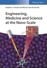 Engineering, Medicine and Science at the Nano–Scale - ISBN 9783527338726