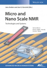 Micro and Nano Scale NMR: Technologies and Systems - ISBN 9783527340569