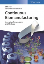 Continuous Biomanufacturing: Innovative Technologies and Methods - ISBN 9783527340637