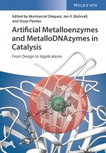 Artificial Metalloenzymes and MetalloDNAzymes in Catalysis: From Design to Applications - ISBN 9783527341788