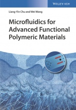 Microfluidics for Advanced Functional Polymeric Materials - ISBN 9783527341825