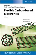 Flexible Carbon–based Electronics - ISBN 9783527341917