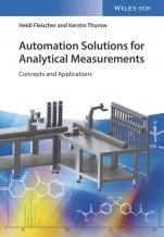 Automation Solutions for Analytical Measurements: Concepts and Applications - ISBN 9783527342174