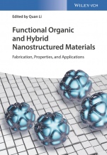 Functional Organic and Hybrid Nanostructured Materials: Fabrication, Properties, and Applications - ISBN 9783527342549