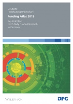Funding Atlas 2015: Key Indicators for Publicly Funded Research in Germany - ISBN 9783527343324