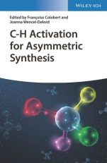 C–H Activation for Asymmetric Synthesis - ISBN 9783527343409